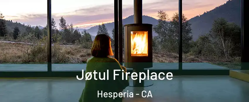  Jøtul Fireplace Hesperia - CA
