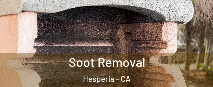  Soot Removal Hesperia - CA